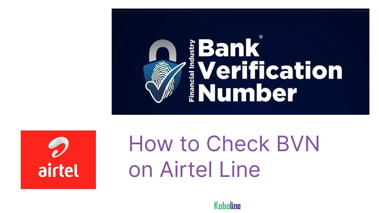 How to Check BVN on Airtel Line