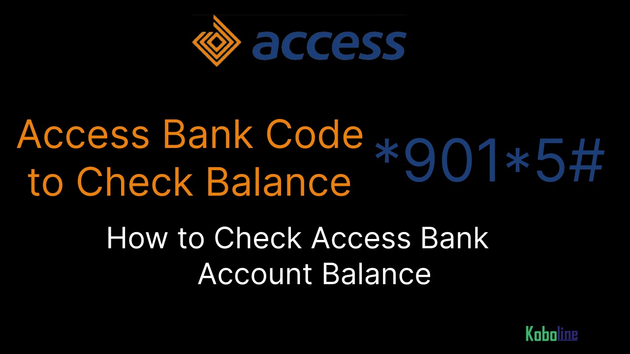 Access Bank Code to Check Balance: How to Check Access Bank Account Balance using Code