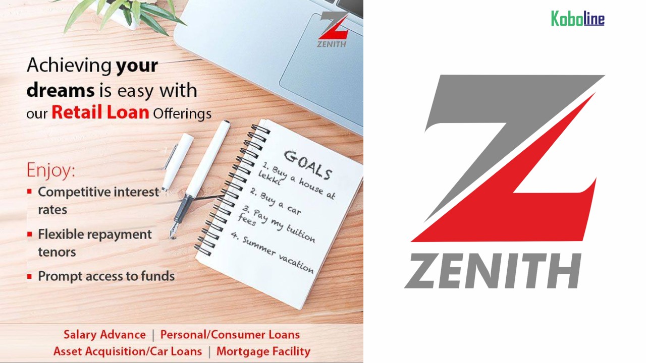 Zenith Bank Loan: How to get Loan from Zenith Bank Nigeria