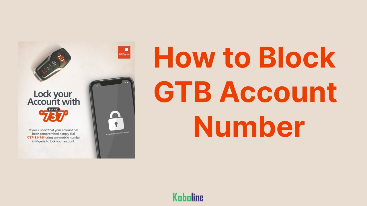 How to Block GTB Account Online, With Code & From Another Phone)