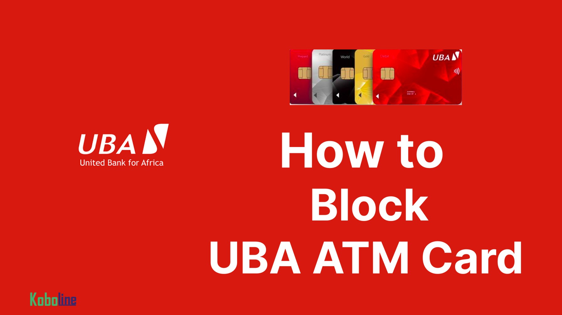 How to Block UBA ATM Card