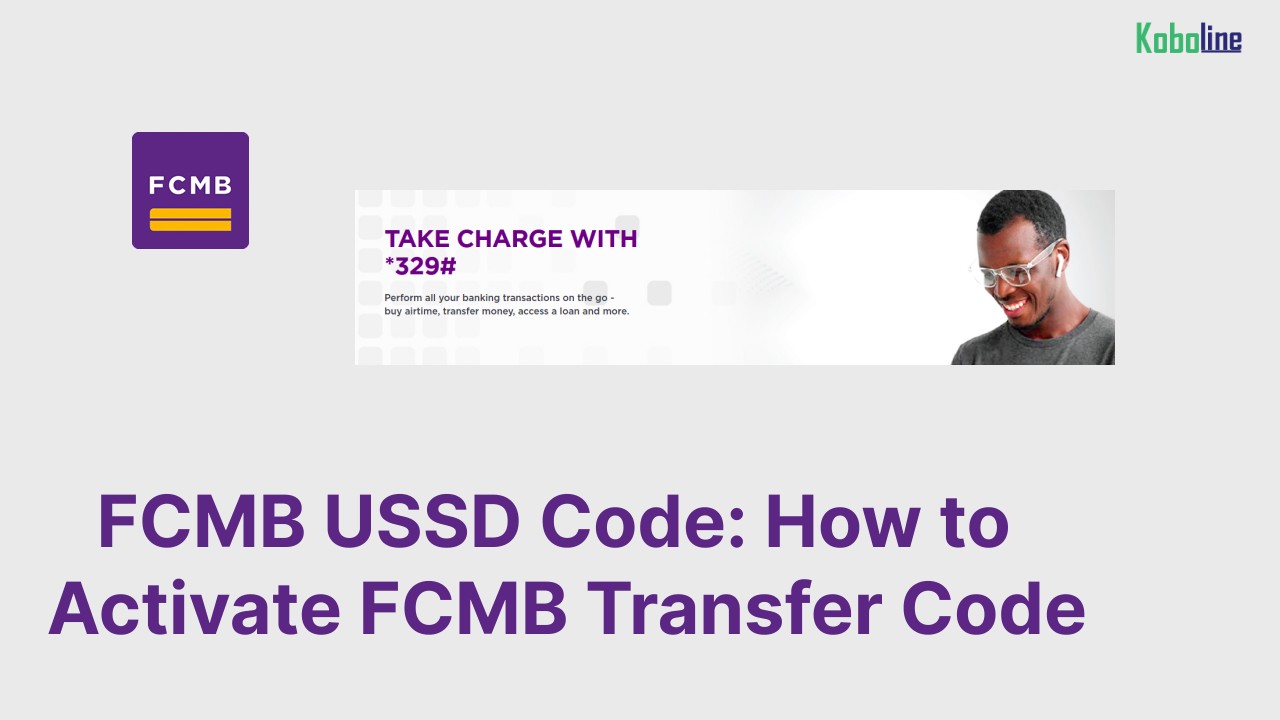 FCMB USSD Code List: How to Activate FCMB Transfer Code without ATM Card