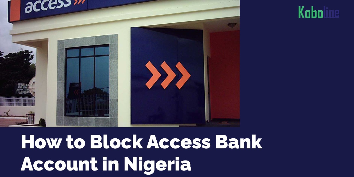 how to block access bank account in nigeria
