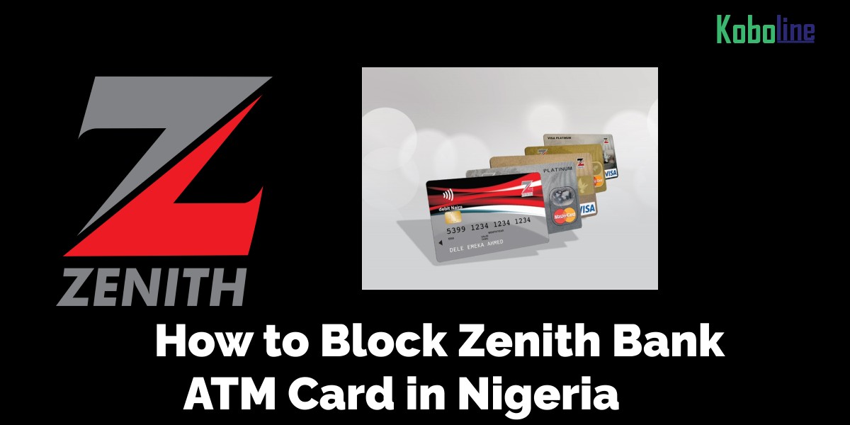 How to Block Zenith Bank ATM Card Instantly