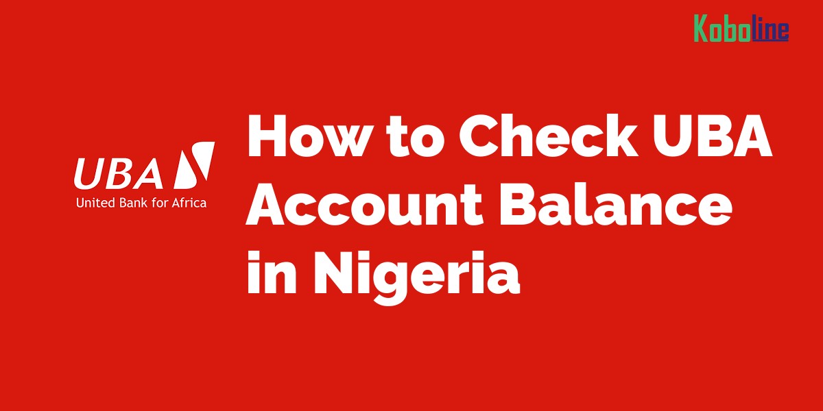 how to check uba account balance in nigeria